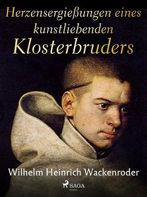 cover image of Herzensergießungen eines kunstliebenden Klosterbruders